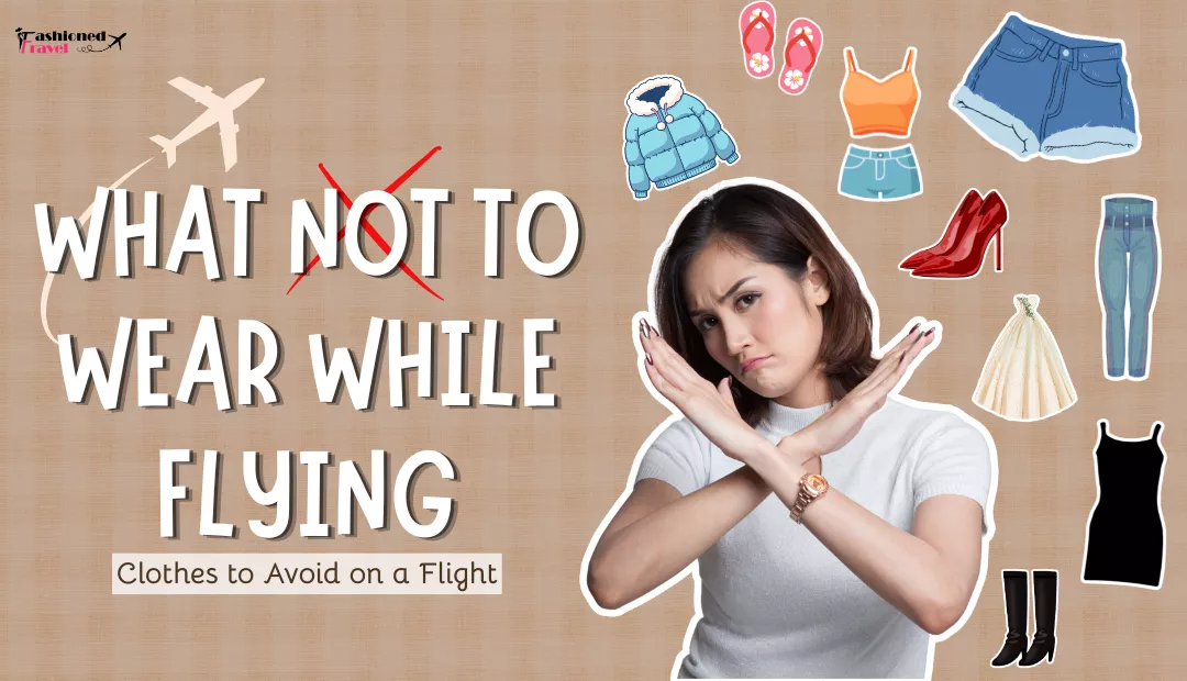 What Not to Wear on a Plane for a Comfortable Flight