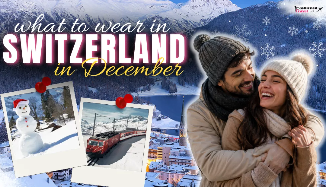What to Wear in Switzerland in December